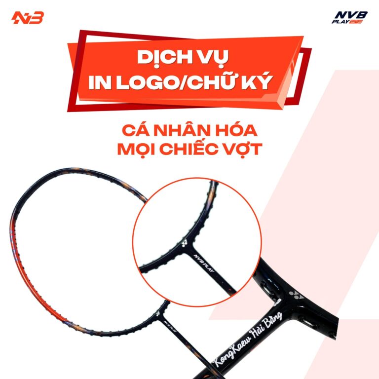 Dịch vụ cá nhân hoá - In tên/Thương hiệu/Logo lên vợt