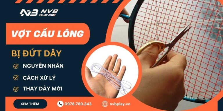 vợt cầu lông bị đứt dây