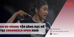 An Se‑Young Tỏa Sáng Rực Rỡ Tại Indonesia Open 2025